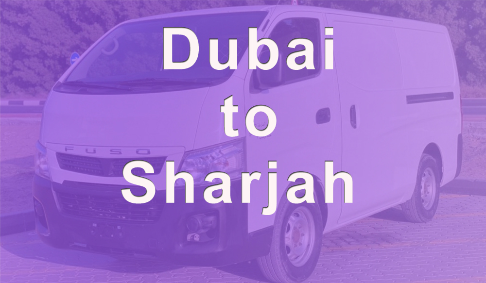 Van with Driver from Dubai to Sharjah