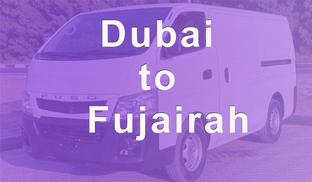 Van with Driver from Dubai to Fujairah